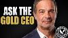 Ask The Gold U0026 Silver Ceo Andy Schectman